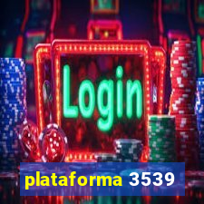 plataforma 3539